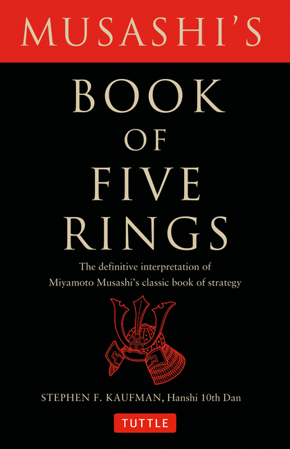 Musashi's Book of Five Rings: The Definitive Interpretation of Miyamoto Musashi's Classic Book of Strategy, (Paperback)